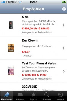 Den "Startbildschirm" zieren empfohlene Produkte - wie diese Liste zustande kommt, wird leider nicht klar Den "Startbildschirm" zieren empfohlene Produkte - wie diese Liste zustande kommt, wird leider nicht klar