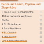 Die benötigten Zutaten wandern per Fingertipp in die Einkaufsliste, in der sie durchgestrichen werden können