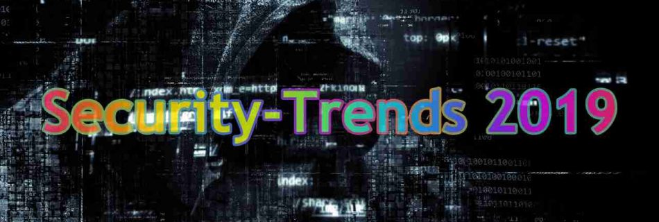 Security-Trends 2019