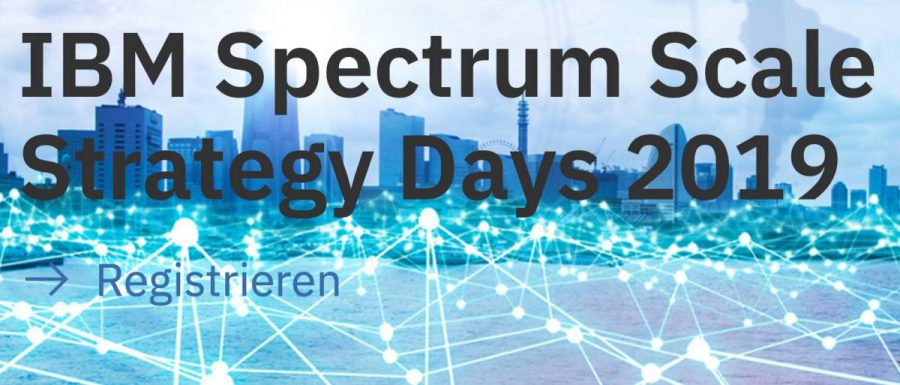 IBM Spectrum Scale Strategy Days 2019