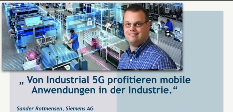 Sander Rotmensen (Siemens AG) über Industrial 5G