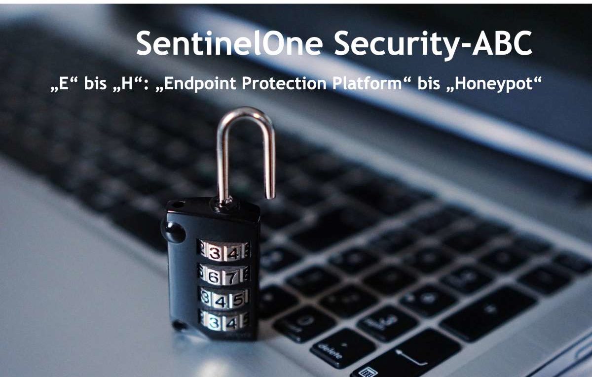 SentinelOne Security-ABC - Von EPP bis Honeypot