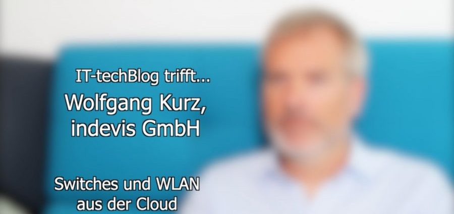 Wolfgang Kurz (indevis GmbH) über ExtremeCloud IQ