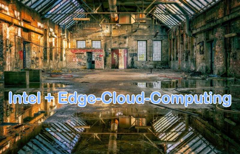 Intel und Edge-Cloud-Computing