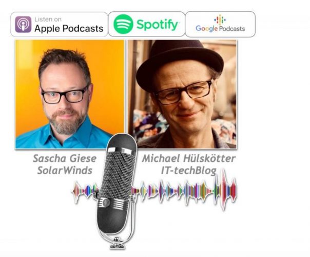 Sascha Giese von SolarWinds im Podcast über den IT-Trends Report 2021