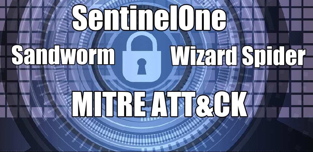 SentinelOne schnitt in der vierten Ausgabe der MITRE ATT&CK-Evaluierung sehr gut ab