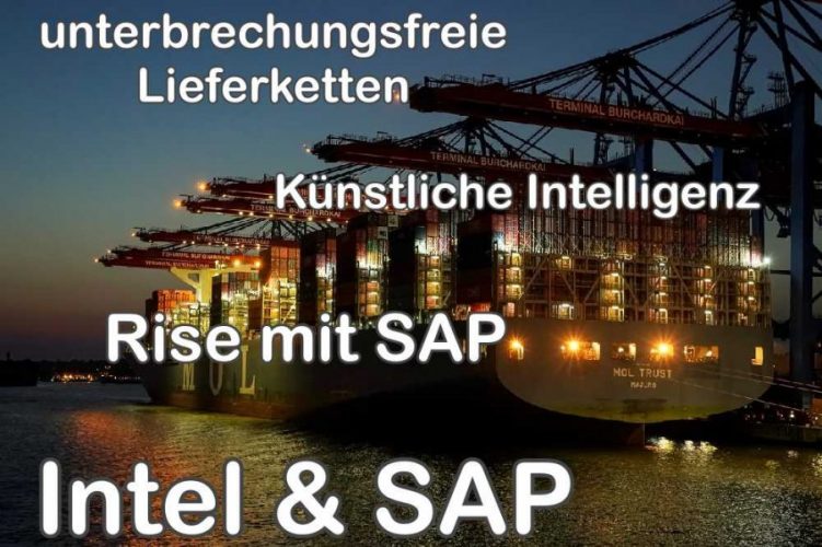 Intel und SAP ermöglichen unterbrechungsfreie Lieferketten
