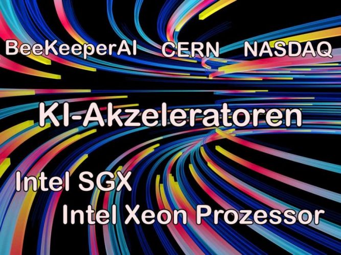 Darum setzen NASDAQ, CERN und Co. auf Intel KI-Technologien