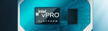 Darum wird der Einsatz von Intel vPro in Unternehmen immer wichtiger